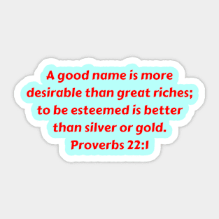 Bible Verse Proverbs 22:1 Sticker